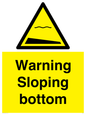 WL7491: Warning Sloping bottom