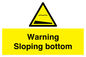 WL7491: Warning Sloping bottom