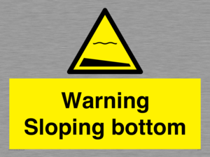 WL7491: Warning Sloping bottom