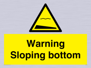 WL7491: Warning Sloping bottom
