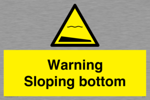 WL7491: Warning Sloping bottom