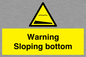 WL7491: Warning Sloping bottom