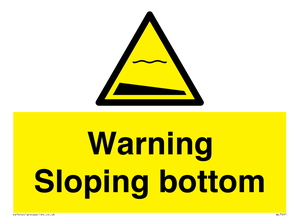 WL7491: Warning Sloping bottom
