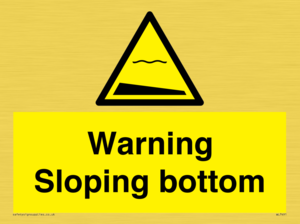 WL7491: Warning Sloping bottom