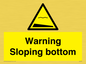 WL7491: Warning Sloping bottom