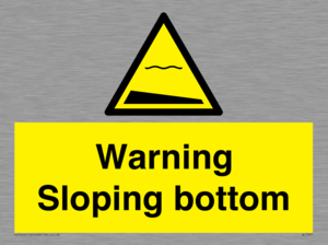 WL7491: Warning Sloping bottom