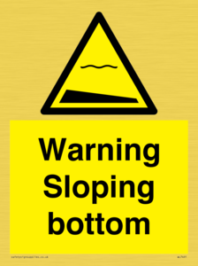 WL7491: Warning Sloping bottom