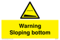 WL7491: Warning Sloping bottom