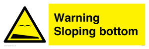 WL7491: Warning Sloping bottom