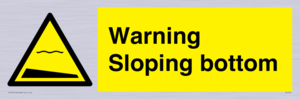 WL7491: Warning Sloping bottom