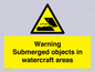 WL7496: Warning Submerged objects in watercraft areas