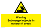 WL7496: Warning Submerged objects in watercraft areas