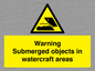 WL7496: Warning Submerged objects in watercraft areas