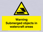 WL7496: Warning Submerged objects in watercraft areas