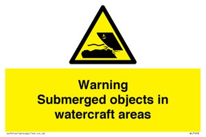WL7496: Warning Submerged objects in watercraft areas