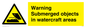 WL7496: Warning Submerged objects in watercraft areas