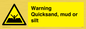 WL7501: Warning Quick, sand mud or silt