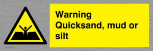 WL7501: Warning Quick, sand mud or silt