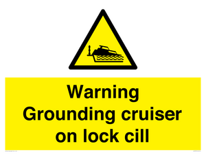 WL7813: Warning Grounding cruiser on lock cill