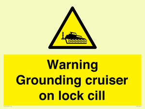 WL7813: Warning Grounding cruiser on lock cill