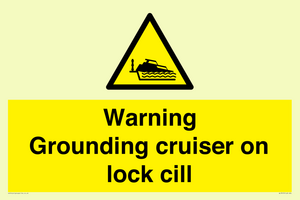WL7813: Warning Grounding cruiser on lock cill