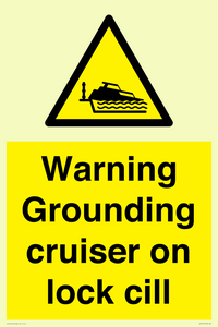 WL7813: Warning Grounding cruiser on lock cill