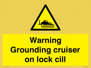 WL7813: Warning Grounding cruiser on lock cill