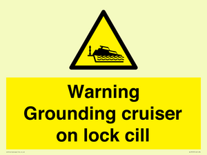 WL7813: Warning Grounding cruiser on lock cill