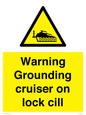 WL7813: Warning Grounding cruiser on lock cill