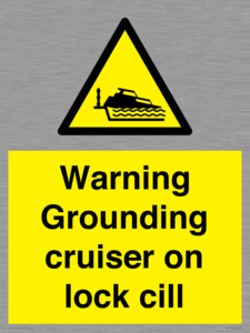 WL7813: Warning Grounding cruiser on lock cill