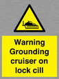WL7813: Warning Grounding cruiser on lock cill