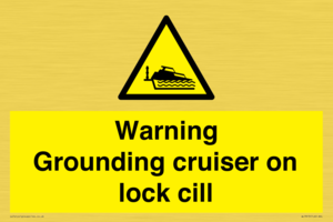 WL7813: Warning Grounding cruiser on lock cill