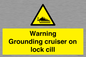WL7813: Warning Grounding cruiser on lock cill