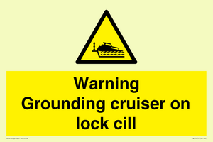 WL7813: Warning Grounding cruiser on lock cill