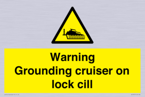 WL7813: Warning Grounding cruiser on lock cill