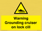 WL7813: Warning Grounding cruiser on lock cill