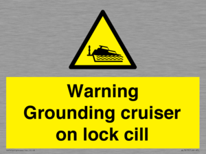 WL7813: Warning Grounding cruiser on lock cill