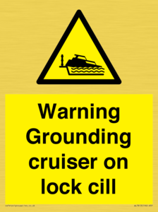 WL7813: Warning Grounding cruiser on lock cill