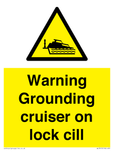 WL7813: Warning Grounding cruiser on lock cill