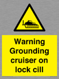 WL7813: Warning Grounding cruiser on lock cill