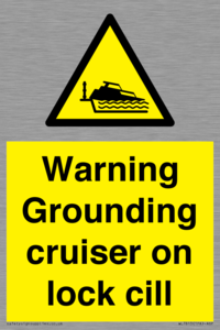 WL7813: Warning Grounding cruiser on lock cill