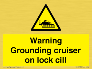 WL7813: Warning Grounding cruiser on lock cill