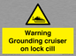WL7813: Warning Grounding cruiser on lock cill