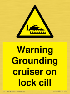 WL7813: Warning Grounding cruiser on lock cill