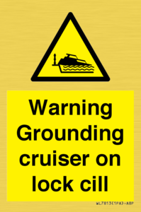 WL7813: Warning Grounding cruiser on lock cill