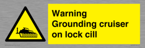 WL7813: Warning Grounding cruiser on lock cill
