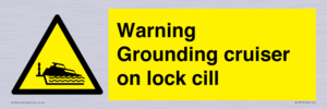 WL7813: Warning Grounding cruiser on lock cill