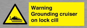 WL7813: Warning Grounding cruiser on lock cill