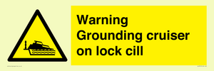 WL7813: Warning Grounding cruiser on lock cill
