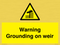 WL7814: Warning Grounding on weir